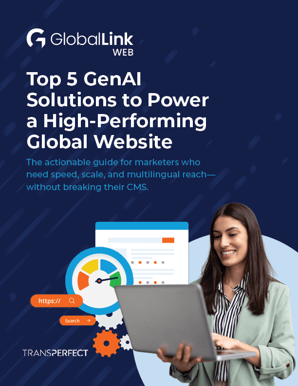 Top 5 GenAI Solutions to Power a High-Performing Global Website